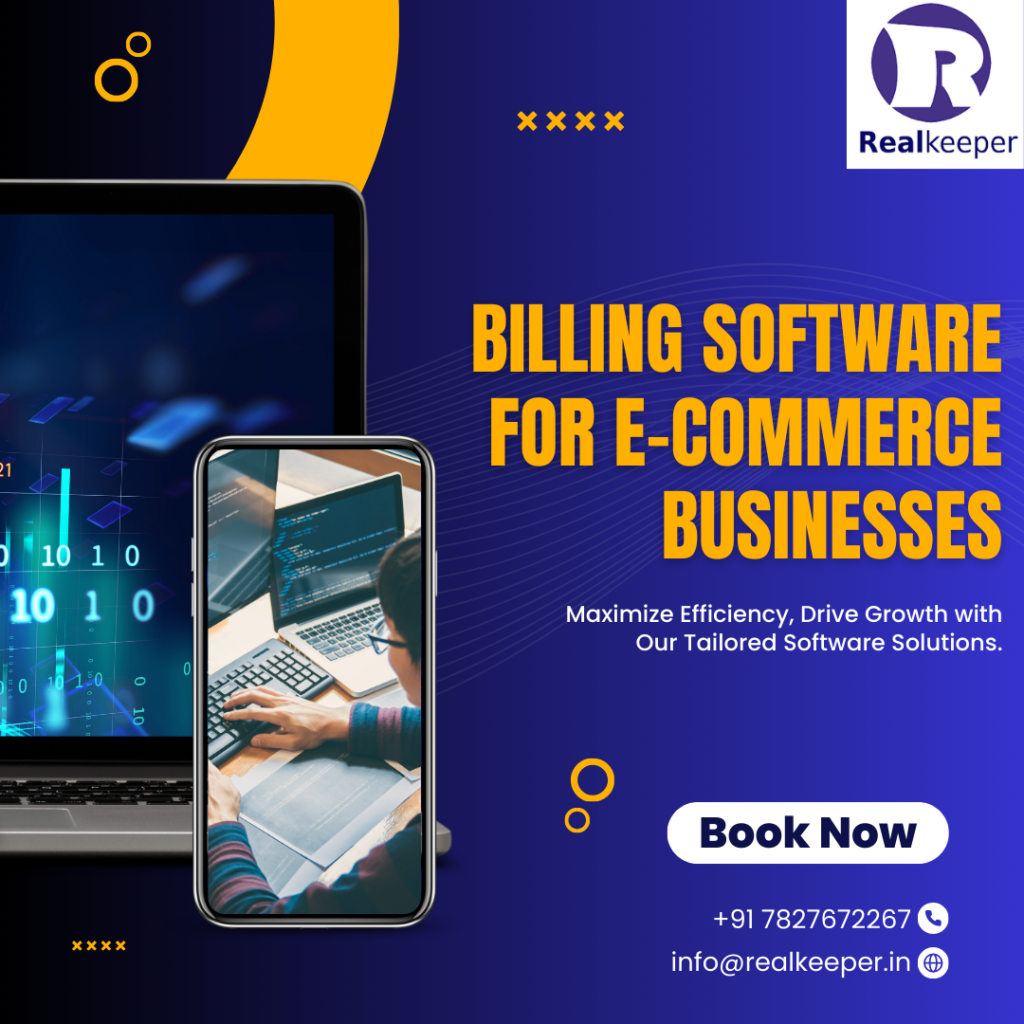 Billing Software for E-Commerce Businesses: Why Realkeeper is the Perfect Solution