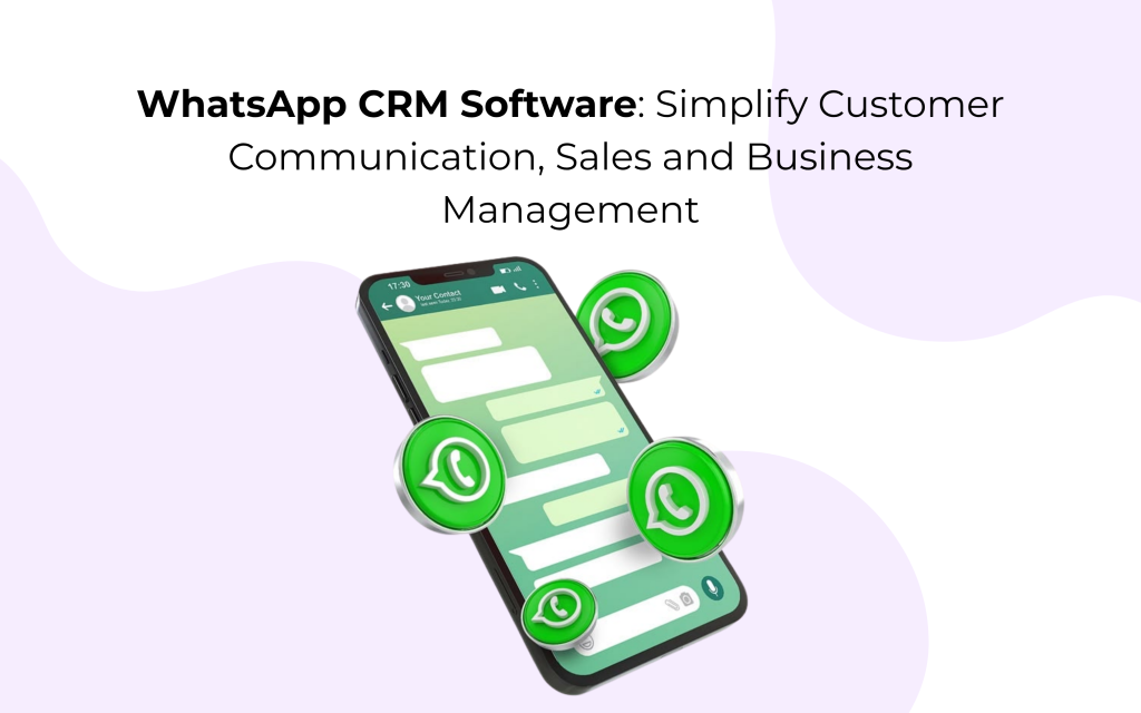 WhatsApp CRM Software